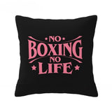 Housse de coussin No Boxing No Life, lettrage rose vintage sur fond noir