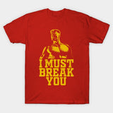 T-shirt Ivan Drago I Must Break You rouge, impression jaune d'or